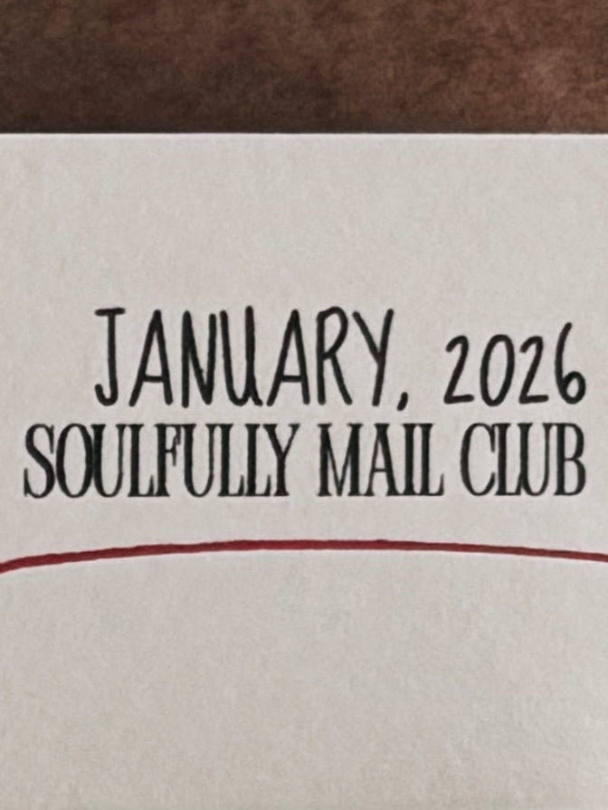 Envelopes with 'January, 2026 Soulfully Mail Club' text on a white background